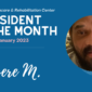 Meet Our January Resident of the Month